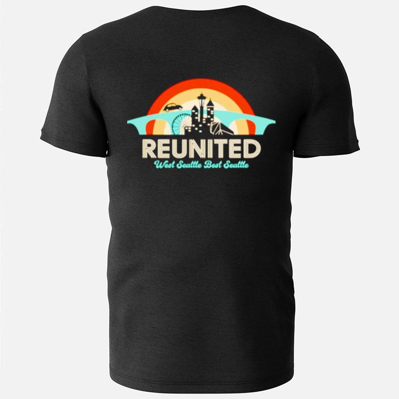 Reunited West Seattle Best Seattle T-Shirts