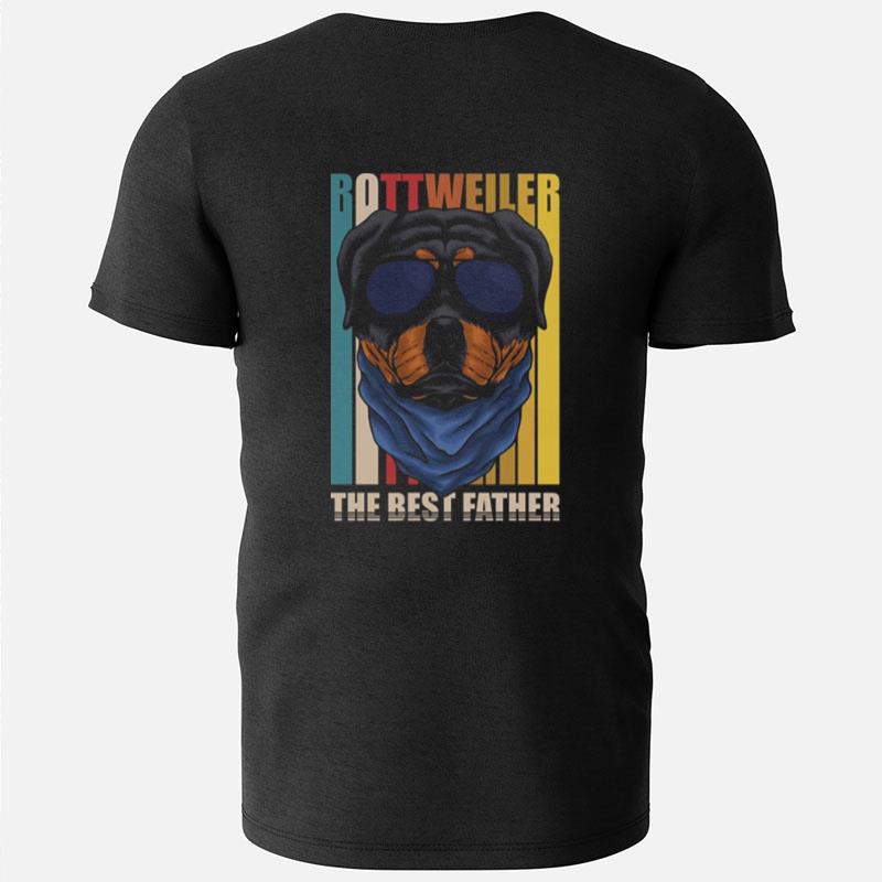 Rottweiler The Best Father Dog T-Shirts