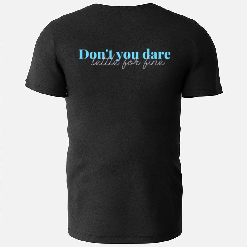 Roy Kent Don't You Dare Ted Lasso T-Shirts