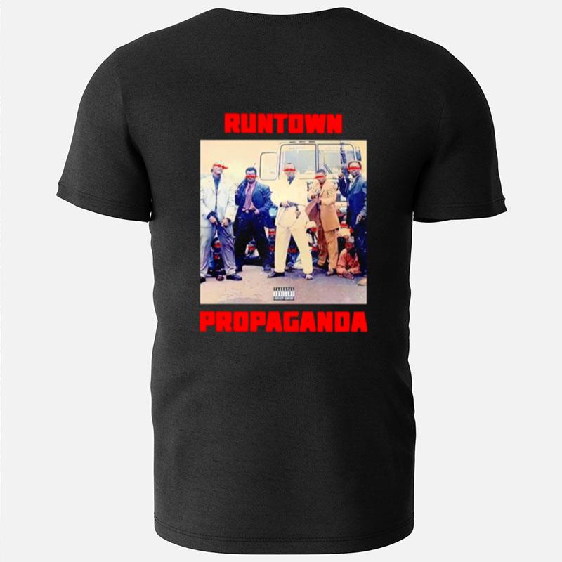Runtown Propaganda T-Shirts