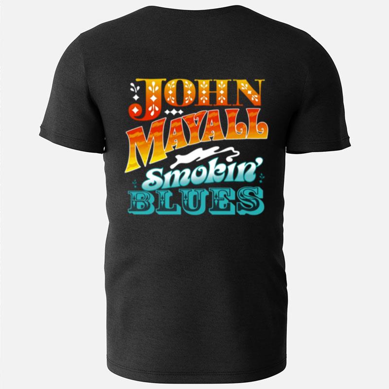 Smokin' Blues John Mayall T-Shirts