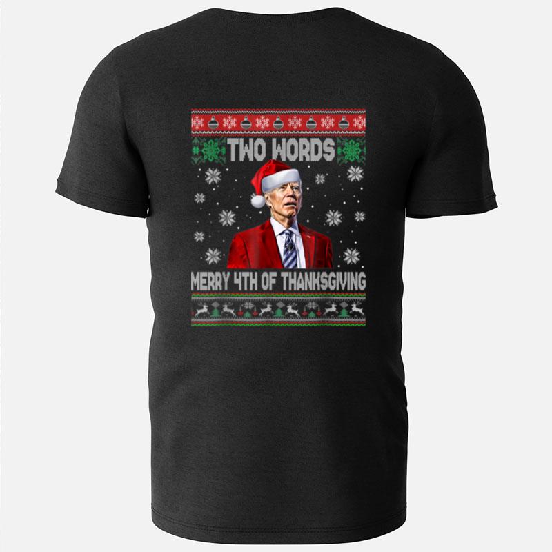 Two Words Merry Thanksgiving Joe Biden Christmas Sweaters T-Shirts