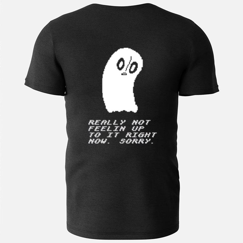 Undertale Quote Of A Ghost T-Shirts