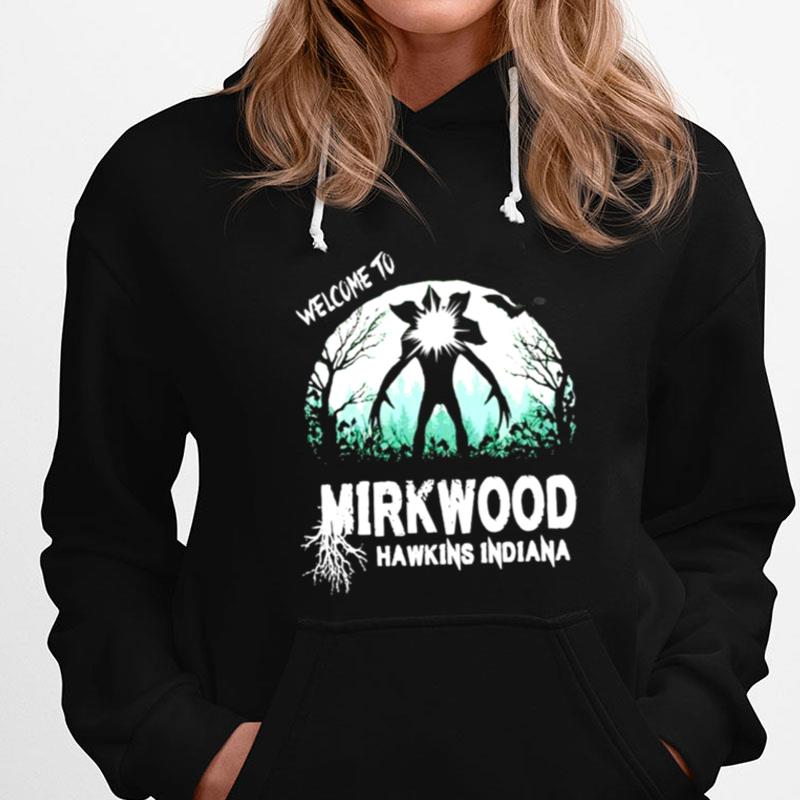 Welcome To Mirkwood Hawkins Indiana T-Shirts